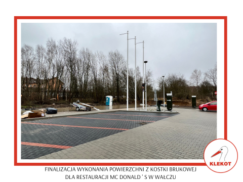 Układanie Kostki Brukowej - Budowa Mc Donalds w Wałczu